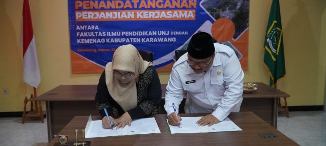 Fakultas Ilmu Pendidikan Universitas Negeri Jakarta dan Kementrian Agama Kabupaten Karawang Sepakat dalam Kerjasama di Bidang Peningkatan Mutu Pendidikan