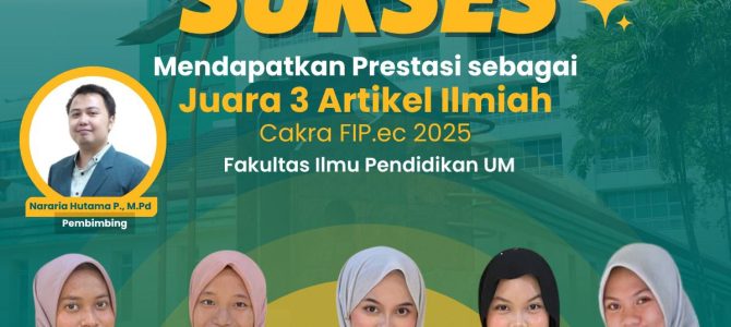 Mahasiswa FIP UNJ Raih Juara 3 Artikel Ilmiah di Cakra FIP.ec 2025